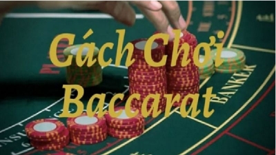 Baccarat - Bật mí cách chơi Baccarat luôn thắng của cao thủ